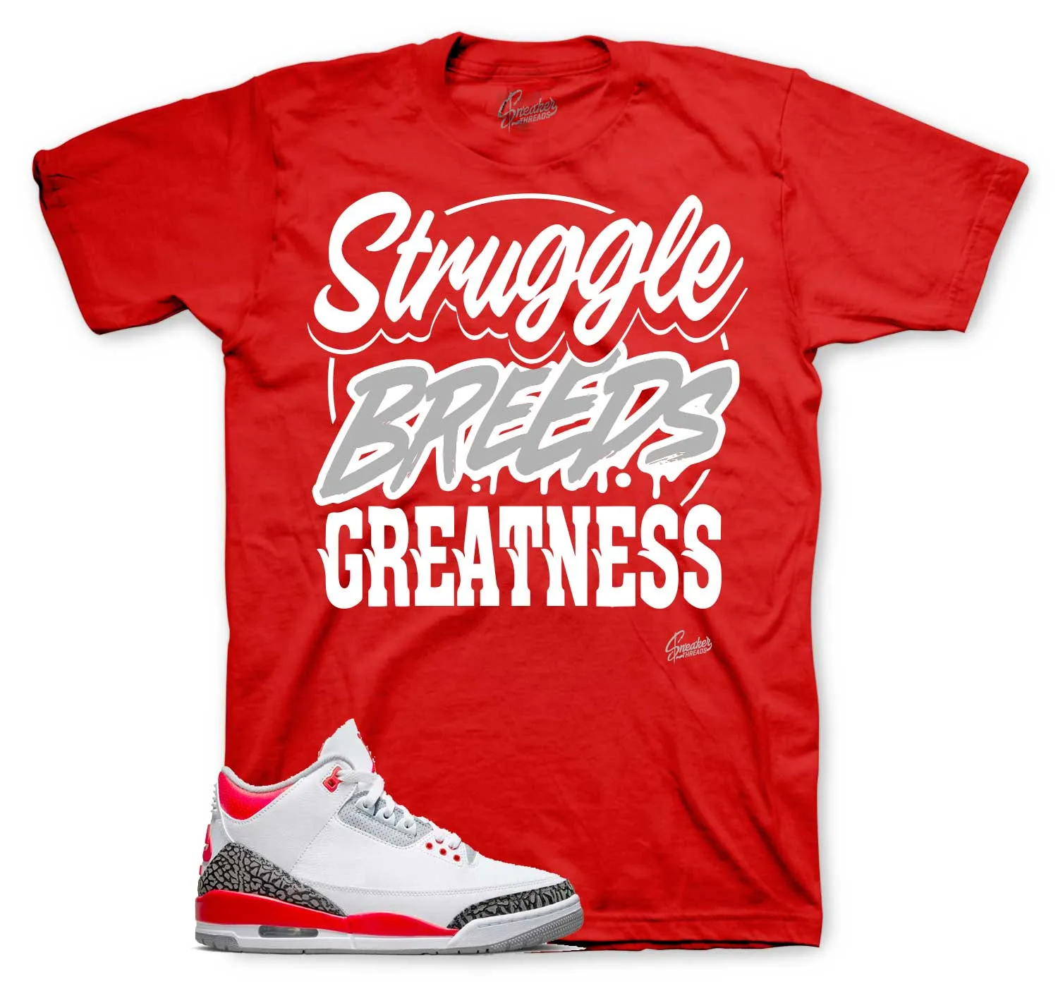 Retro 3 Fire Red Struggle Breeds Shirt