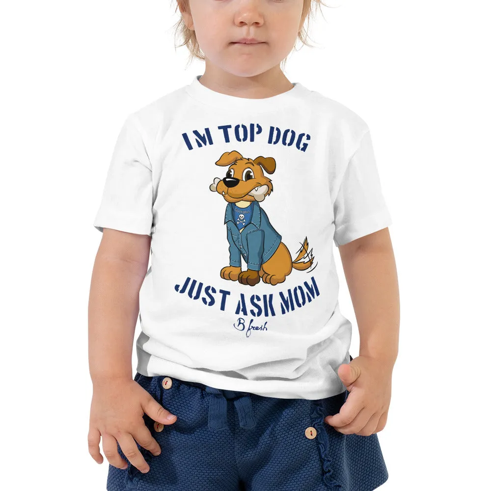 Top Dog - Toddler Short Sleeve Tee